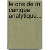 Le Ons De M Canique Analytique... by Fran Ois-Napol On-Marie Moign (Abb ).