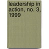 Leadership in Action, No. 3, 1999 door Martin Wilcox