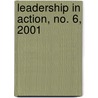 Leadership in Action, No. 6, 2001 by Martin Wilcox