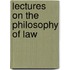 Lectures on the Philosophy of Law