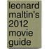 Leonard Maltin's 2012 Movie Guide