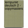 Lernpunkt Deutsch 2 - Copymasters by Peter Morris