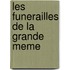 Les Funerailles De La Grande Meme