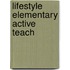 Lifestyle Elementary Active Teach