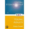 Living Stewardship (Young Adults) door Evelyn Sowell