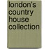 London's Country House Collection