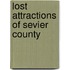 Lost Attractions of Sevier County