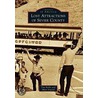 Lost Attractions of Sevier County by Tim Hollis