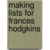 Making Lists for Frances Hodgkins door Paula Green