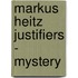 Markus Heitz Justifiers - Mystery