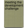 Meeting The Development Challenge by Christine Frthaller