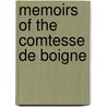 Memoirs Of The Comtesse De Boigne by Comtesse De Boigne