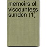 Memoirs Of Viscountess Sundon (1) by Mrs A.T. Thomson