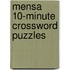 Mensa 10-Minute Crossword Puzzles