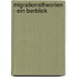 Migrationstheorien - Ein Berblick