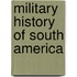 Military History of South America