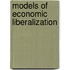 Models Of Economic Liberalization