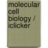 Molecular Cell Biology / iclicker