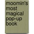 Moomin's Most Magical Pop-Up Book