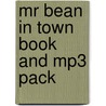 Mr Bean In Town Book And Mp3 Pack by Rowan Atkinson