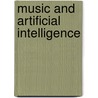 Music And Artificial Intelligence by C. Anagnostopoulou