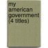 My American Government (4 Titles)