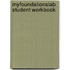 Myfoundationslab Student Workbook