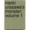 Naoki Urasawa's Monster: Volume 1 door Naoki Urasawa