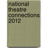National Theatre Connections 2012 door Nancy Harris