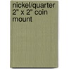 Nickel/Quarter 2" x 2" Coin Mount by Whitman Publishing Co