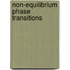 Non-Equilibrium Phase Transitions