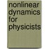 Nonlinear Dynamics For Physicists