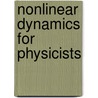 Nonlinear Dynamics For Physicists by M.M. Sushchik