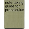 Note Taking Guide For Precalculus by Stewart/Redlin/Watson