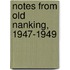 Notes From Old Nanking, 1947-1949