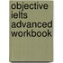 Objective Ielts Advanced Workbook