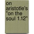 On Aristotle's "On the Soul 1.12"