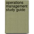 Operations Management Study Guide