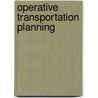 Operative Transportation Planning by Thorben Seiler