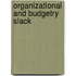 Organizational And Budgetry Slack
