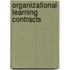 Organizational Learning Contracts