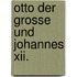 Otto Der Grosse Und Johannes Xii.