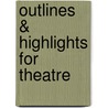 Outlines & Highlights For Theatre by Cram101 Textbook Reviews