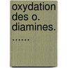 Oxydation Des O. Diamines. ...... door Ferdinand Mauthner