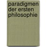 Paradigmen der Ersten Philosophie door Karl-Otto Apel