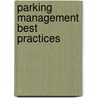 Parking Management Best Practices door Todd Litman