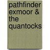 Pathfinder Exmoor & The Quantocks by Sue Viccars