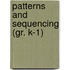 Patterns and Sequencing (Gr. K-1)