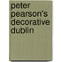 Peter Pearson's Decorative Dublin