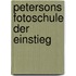 Petersons Fotoschule Der Einstieg
